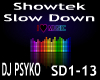 Showtek-SlowDown (offic