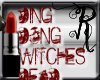 DING  WITCHES DEAD