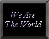 We Are The World HD