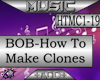[KM]BOB-HowToMakeClones