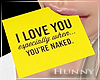 H. Love You Naked Mouth