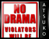 A: No Drama Sticker