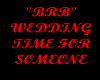 BRB Special Wedding Sign