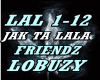 FRIENDZ - JAK TA LALA
