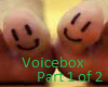 Xy's Voicebox Pt. 1