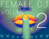 Female DJ Volume 2