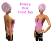Pinkys Pink Front Top