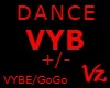 Dance VYBE +/- Speeds