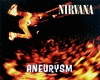 Nirvana - Aneurysm
