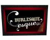 [CEL] Burlesque Sign