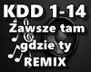 Zawsze tam gdzie Ty RMX