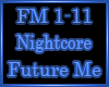 Nightcore - Future me