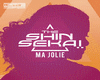 Ma Jolie -The Shin Sekai