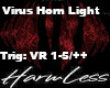 Virus Horn Light