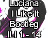 Luciana I Like It Bootlg