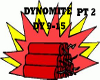 DYNOMITE PART 2