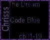 The Dream - Code Blue