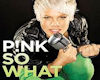 So What - P!nk