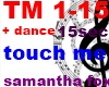 touch me+dance samantha