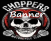 Choppers BANNER
