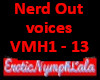 Nerd Out (Voices)