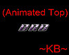 ~KB~ BRB (Animated Top).