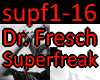 Dr. Fresch - Superfreak