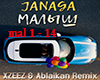 JANAGA - Malish (Remix)