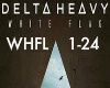 DeltaHeavy-WhiteFlag pt2