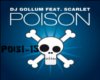 Dj Gollum- Poison Remix