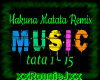 Hakuna Matata Remix