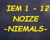 NOIZE - NIEMALS