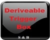 Private Trigger Box