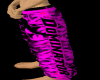 Dominator dub pink pants