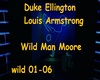 Ellington Wild man moore