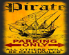 PIRATE PARKING SIGN