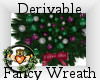 ~QI~ DRV Fancy Wreath