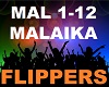 Flippers - Malaika