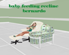 baby feed recline bernar