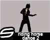Horse Riding Dance M/F