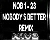 Nl Nobody's Better