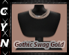 Gothic Swag n Gold