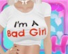 Im A Bad Girl