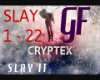 (GF) Cryptex - Slay it