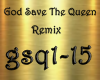 God Save The Queen Remix