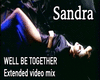 Sandra We'll be together