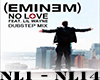 Eminem - No Love (Dub)