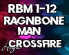 RagnBoneMan Crossfire