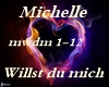 Michelle-Willst du mich
