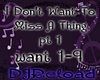 i dont want to miss pt1